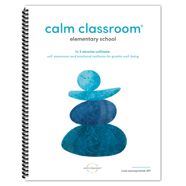 Elementary School Manual | Calm Classroom